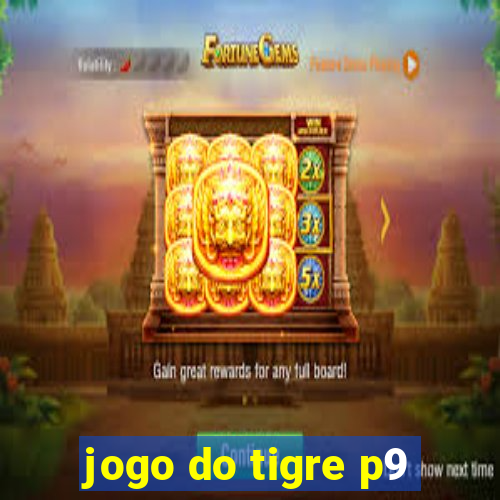 jogo do tigre p9